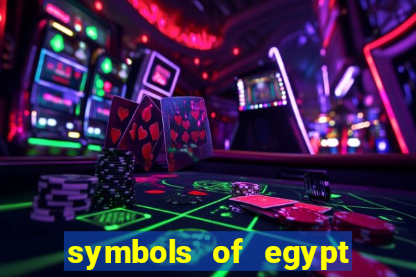 symbols of egypt slot demo