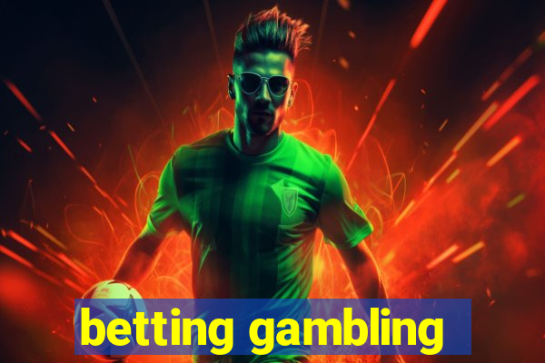 betting gambling