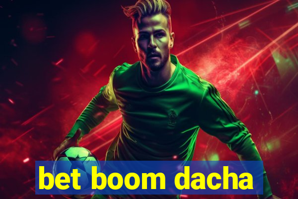 bet boom dacha