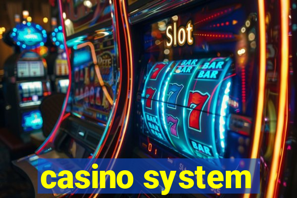 casino system