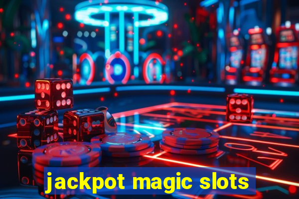 jackpot magic slots