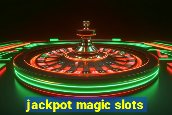 jackpot magic slots