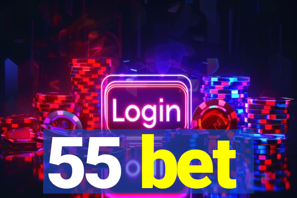 55 bet