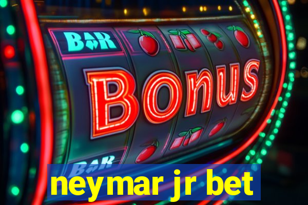 neymar jr bet