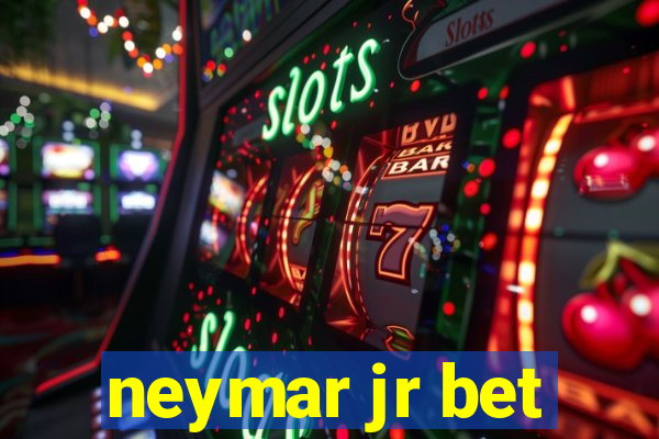 neymar jr bet