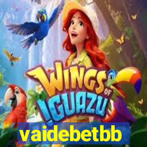 vaidebetbb