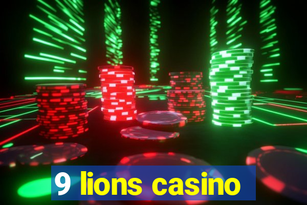 9 lions casino