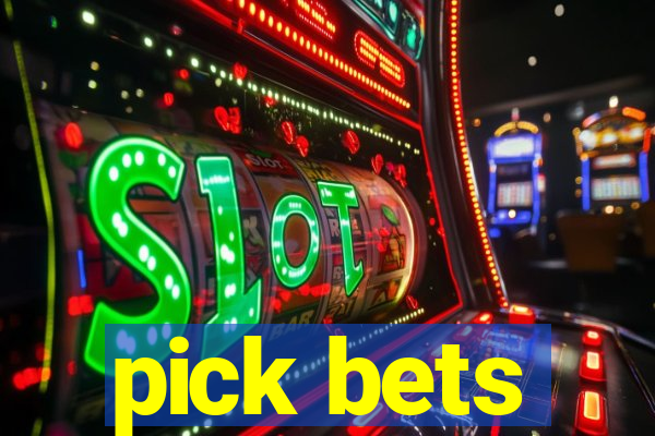 pick bets