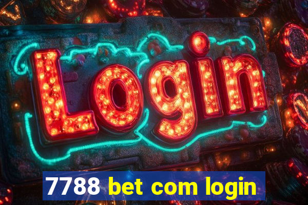 7788 bet com login