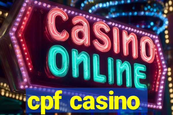 cpf casino