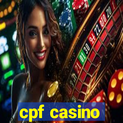 cpf casino