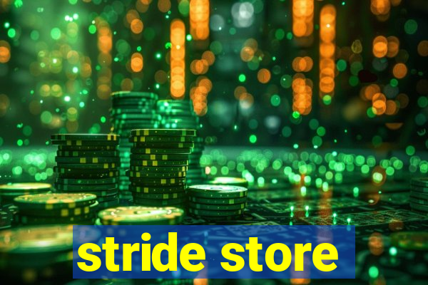 stride store