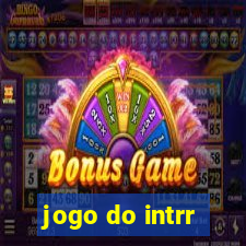 jogo do intrr