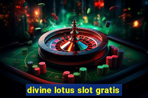 divine lotus slot gratis