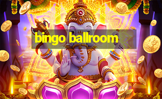 bingo ballroom