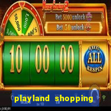 playland shopping da bahia