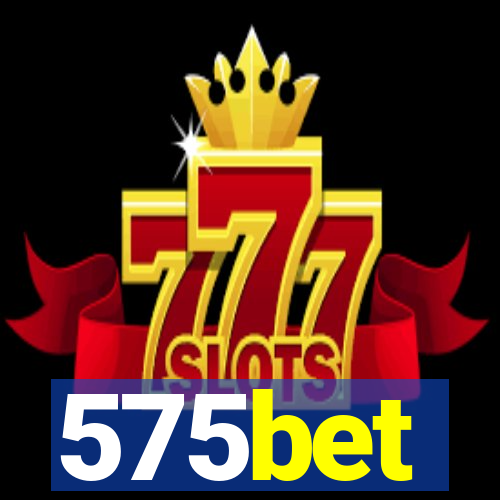 575bet