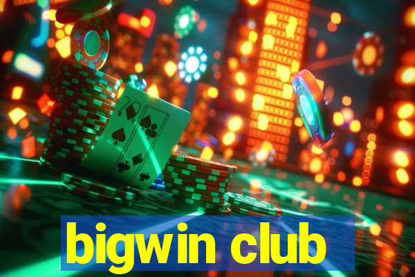 bigwin club