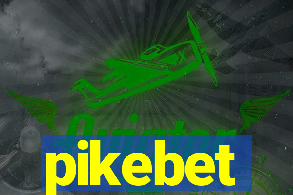 pikebet