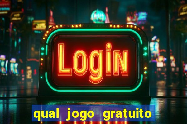 qual jogo gratuito que ganha dinheiro de verdade