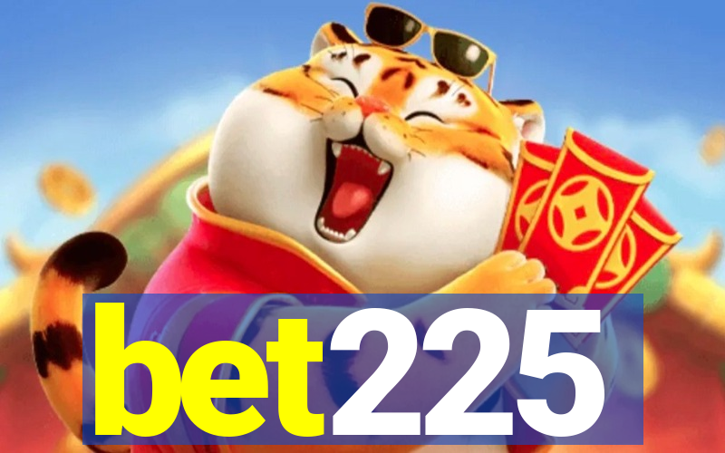 bet225