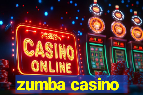 zumba casino