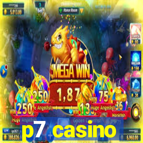 p7 casino