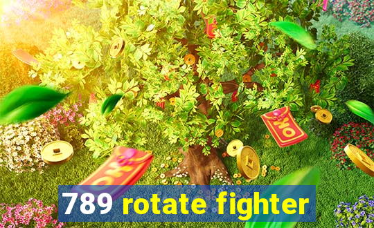 789 rotate fighter