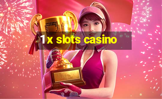 1 x slots casino