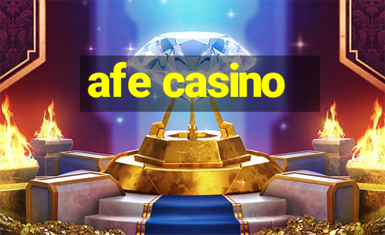 afe casino