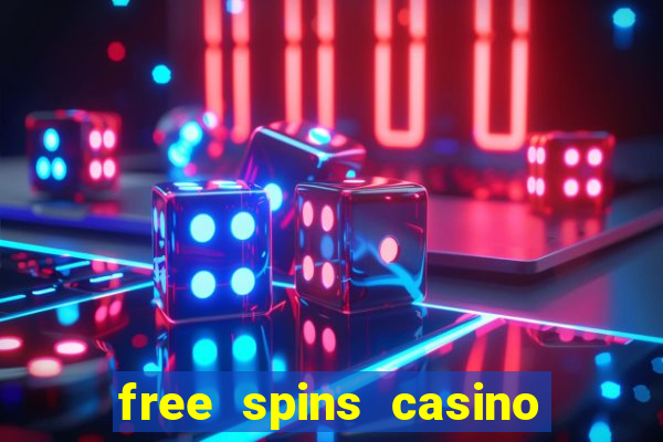 free spins casino without deposit