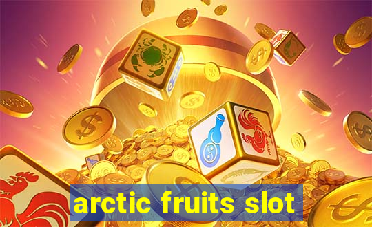 arctic fruits slot