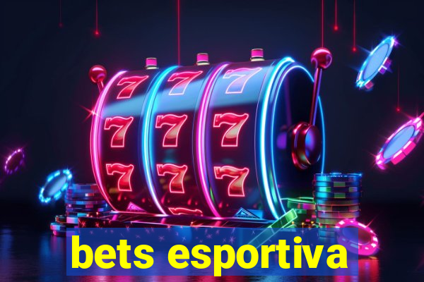 bets esportiva