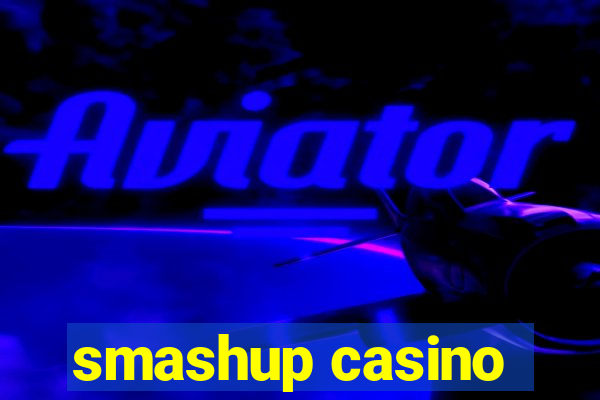 smashup casino