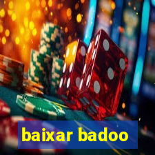 baixar badoo