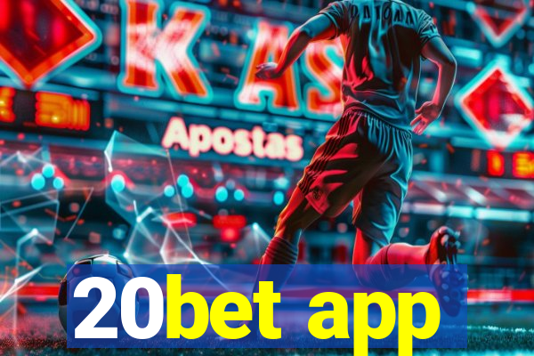 20bet app