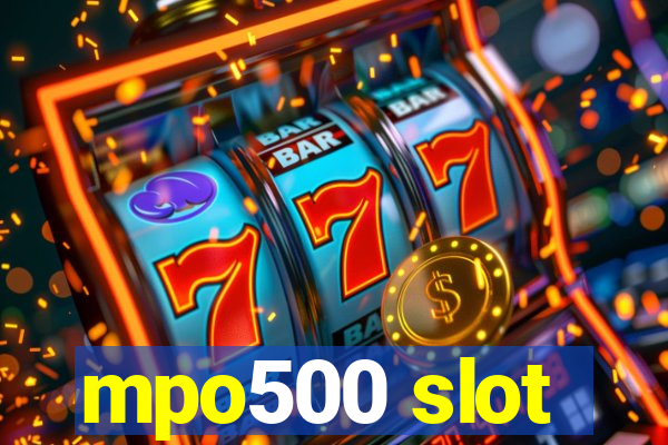 mpo500 slot