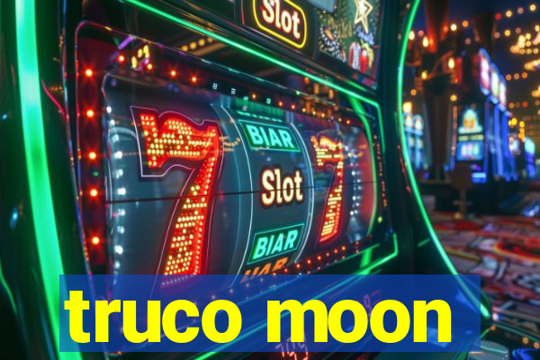 truco moon