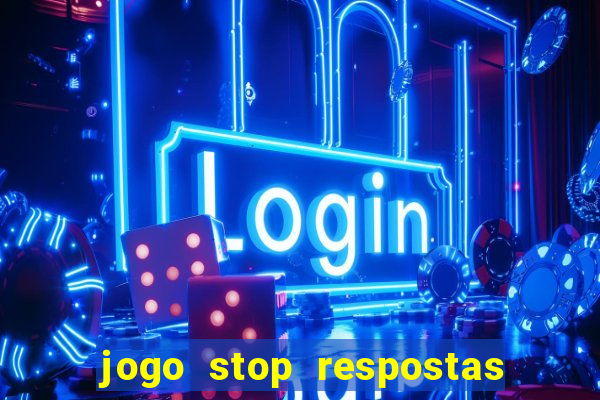 jogo stop respostas de a a z