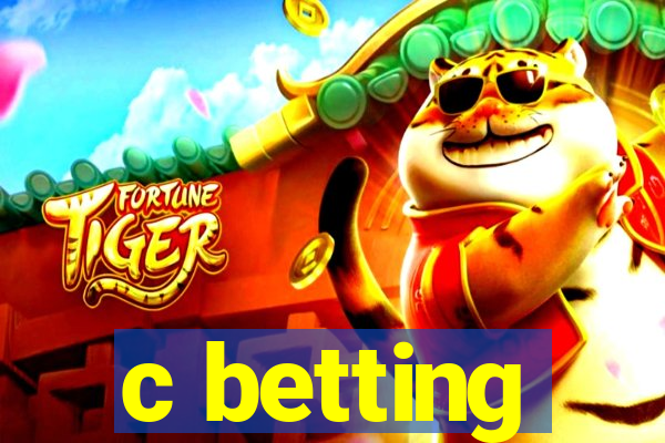 c betting