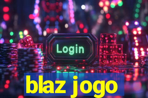 blaz jogo