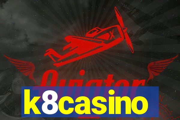 k8casino