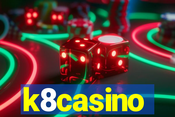 k8casino