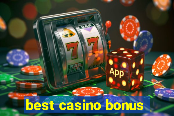 best casino bonus