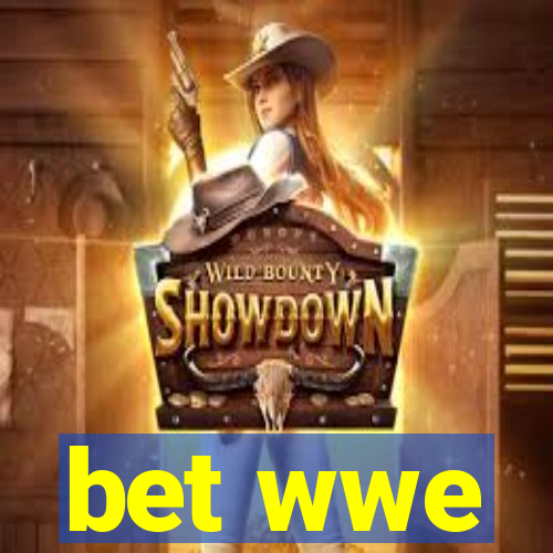 bet wwe