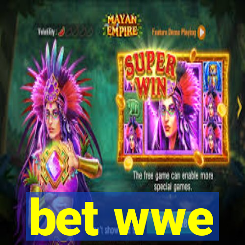 bet wwe