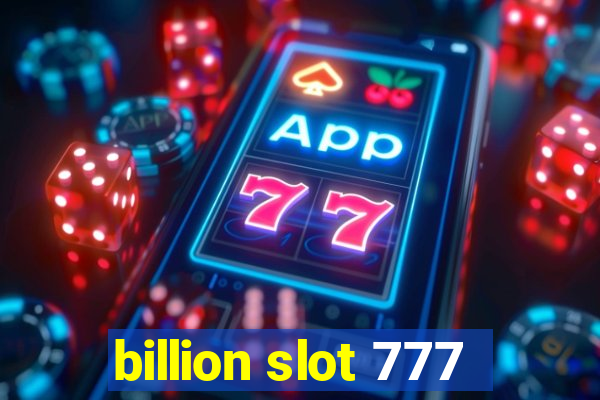 billion slot 777