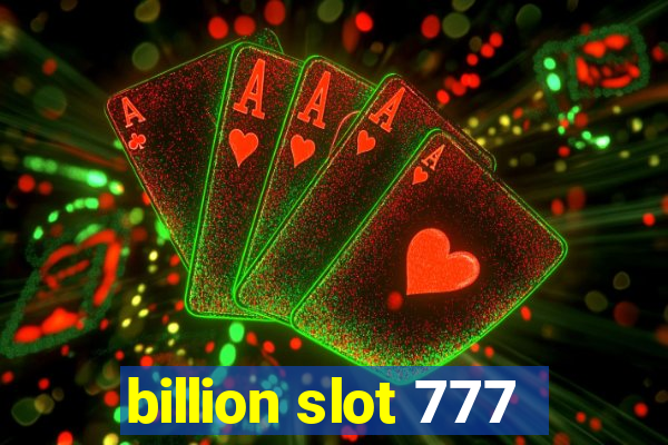 billion slot 777