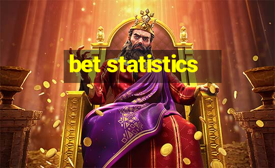 bet statistics