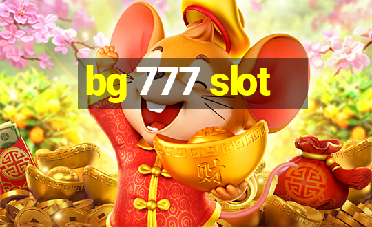 bg 777 slot